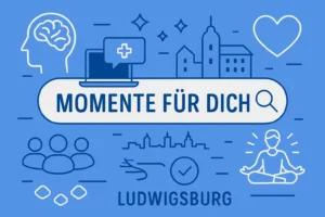 Mentale Gesundheit Ludwigsburg Beitragsbild