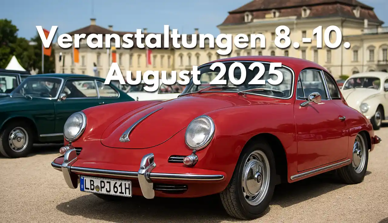 Veranstaltungen in Ludwdigsburg Oldtimer Treffen