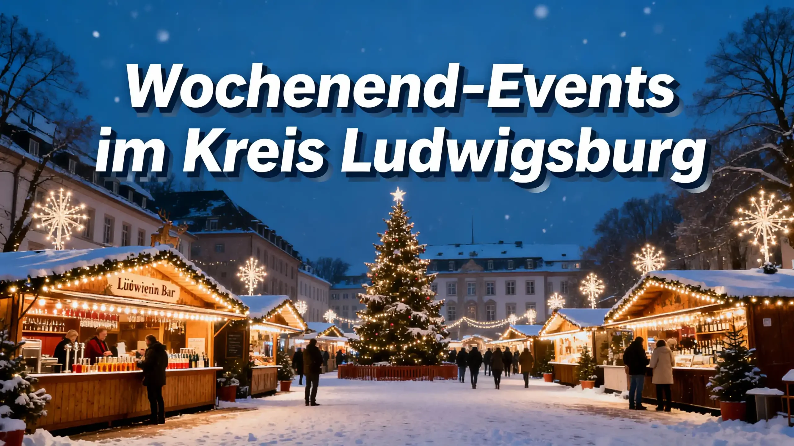 Events Kreis Ludwigsburg Wochenende Dezember 2025