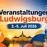 Veranstaltungen Ludwigsburg 3-5 Juli 2026