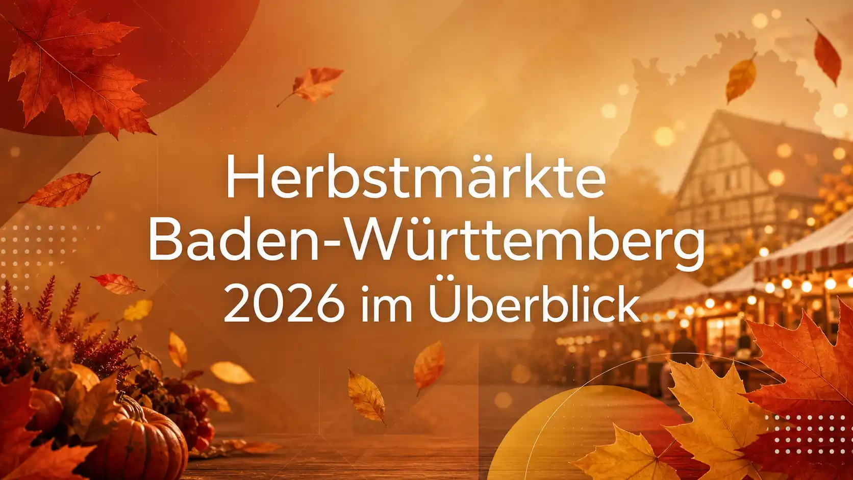Herbstmärkte Baden-Württemberg 2026