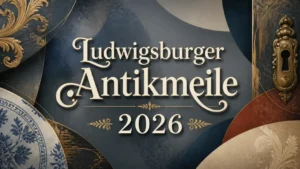 Ludwigsburger Antikmeile 2026 Beitragsbild