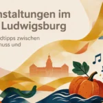 Veranstaltungen Kreis Ludwigsburg September 2026
