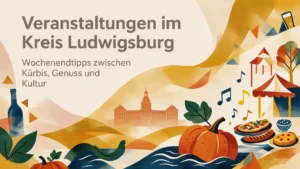 Veranstaltungen Kreis Ludwigsburg September 2026